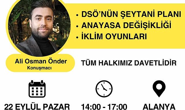 Ünlü gazeteci yazar Önder’den Alanya’daki konferansa DAVET