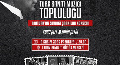 Atatürk, sevdiği şarkılarla Kepez'de anılacak