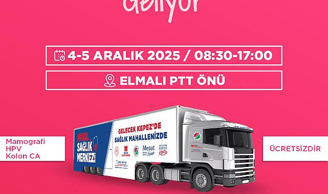 Kepez'in Mobil Sağlık Merkezi 4-5 Aralık'ta Elmalı'da