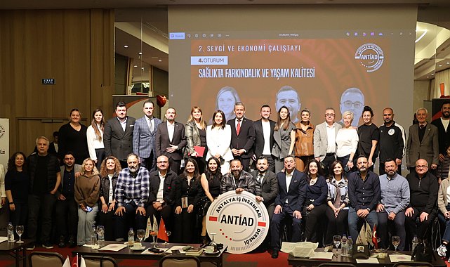 ANTİAD, 2'nci Sevgi ve Ekonomi Çalıştayı'nda alanında uzman isimleri ağırladı