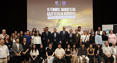 Akdeniz Üniversitesi, 15 Temmuz Manşetleri Gazetecilik Atölyesi'nin ilk ev sahibi oldu