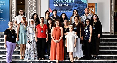 COP Women Antalya'da, kadınların iklim politikalarındaki rolü konuşuldu