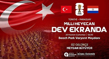 Milli maç heyecanı Varyant Meydanı'nda yaşanacak
