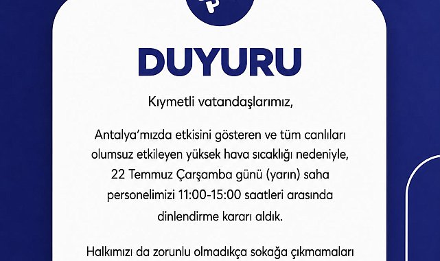 Konyaaltı Belediyesi'nden sıcak hava tedbiri; saha personeli dinlendirilecek